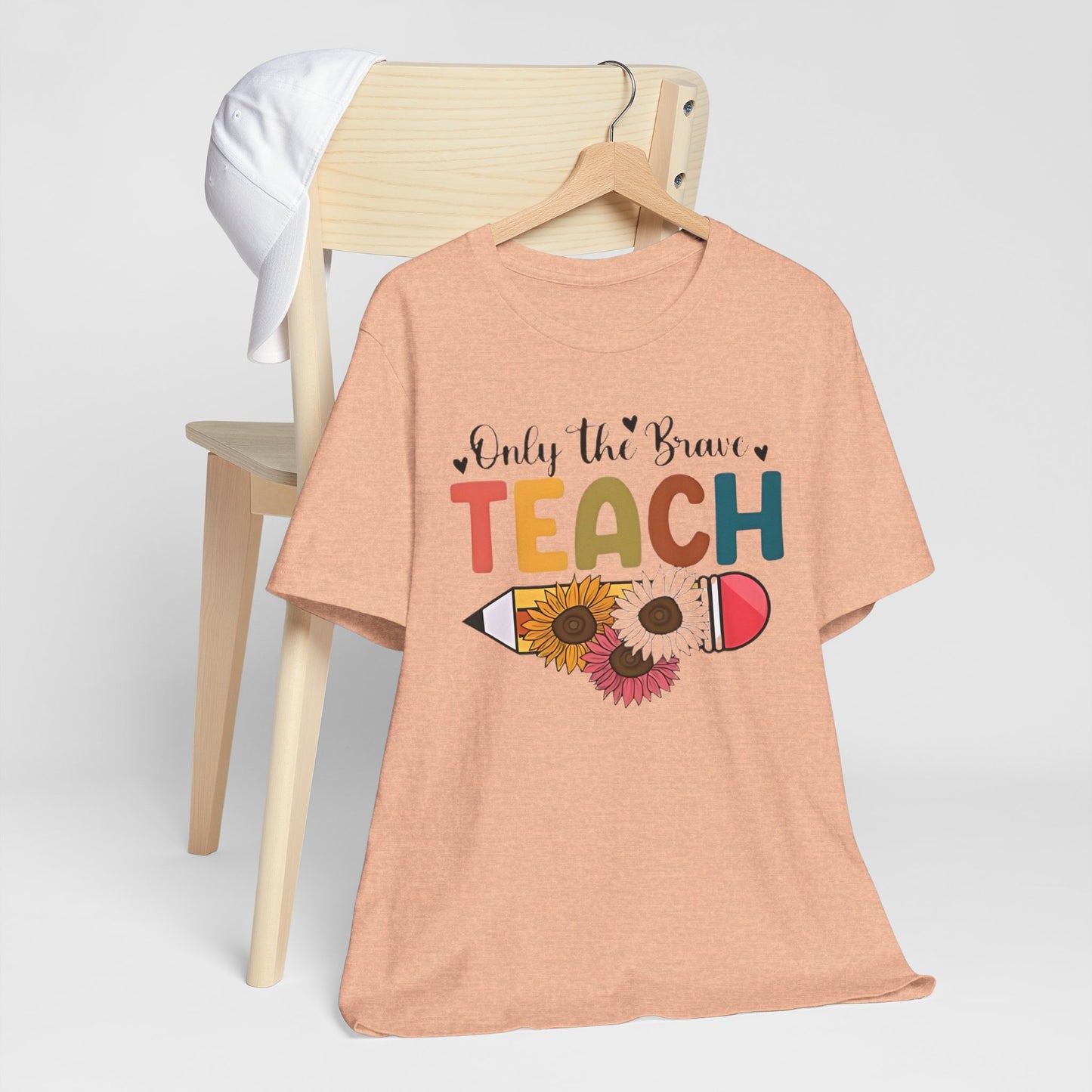 Teacher T-Shirt — "Only the Brave Teach" Floral Pencil Tee