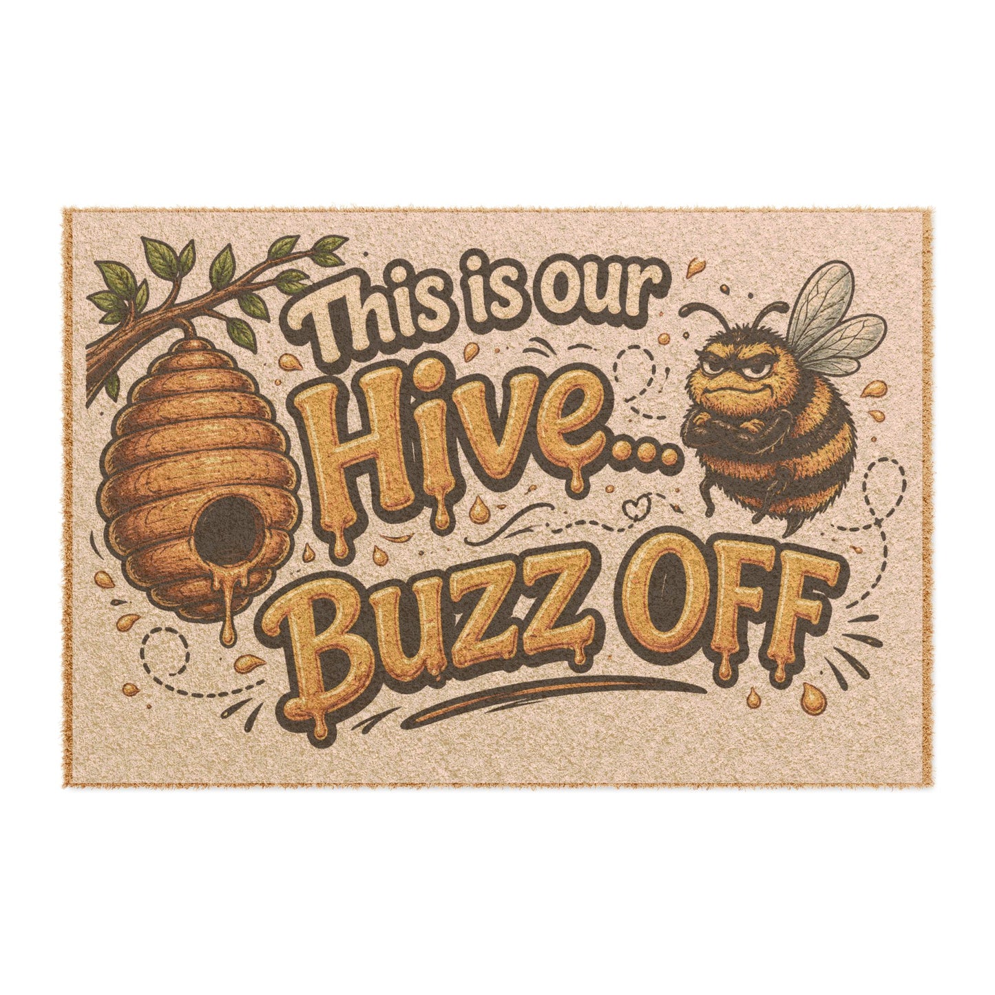 Doormat — "This Is Our Hive... Buzz Off" Funny Bee Welcome Mat