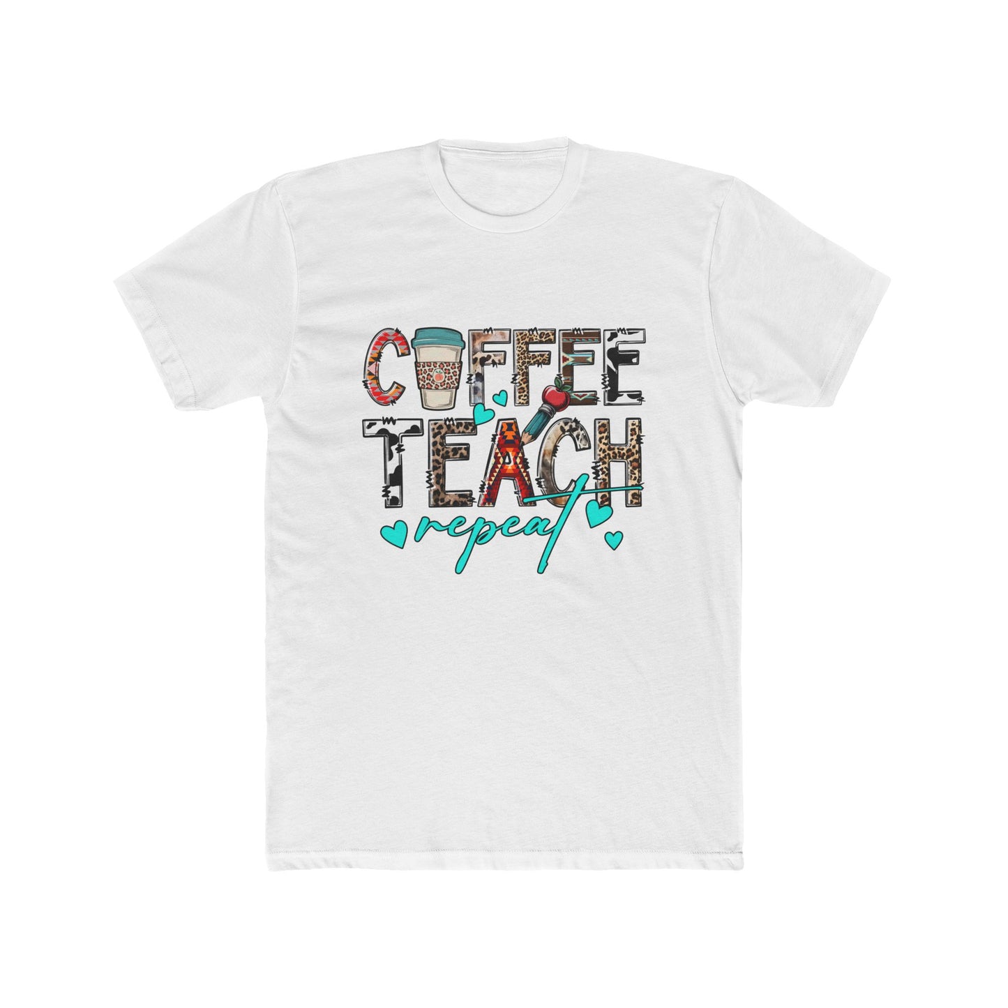 Coffee Teach Repeat Tee — Cute Teacher Coffee T‑Shirt