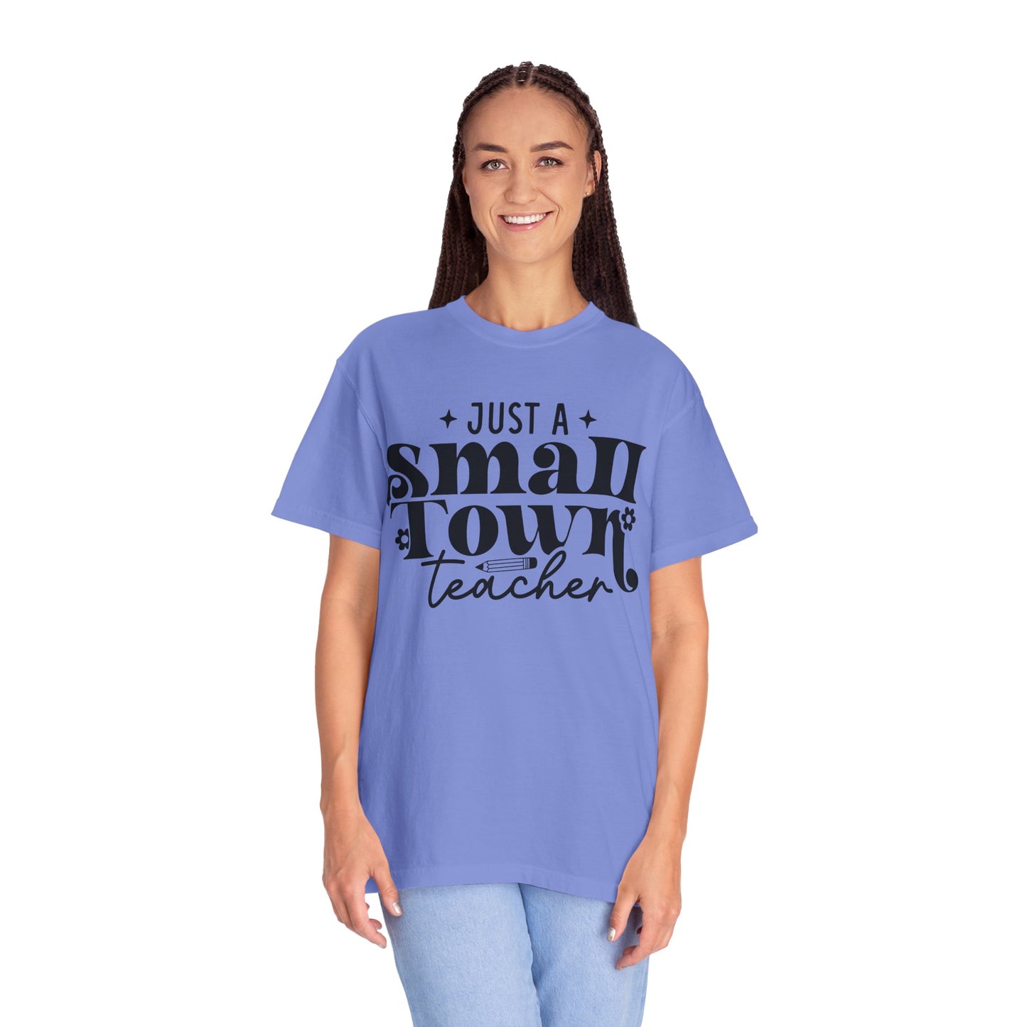 Just a Small Town Teacher T-Shirt — Retro Script Teacher Gift
