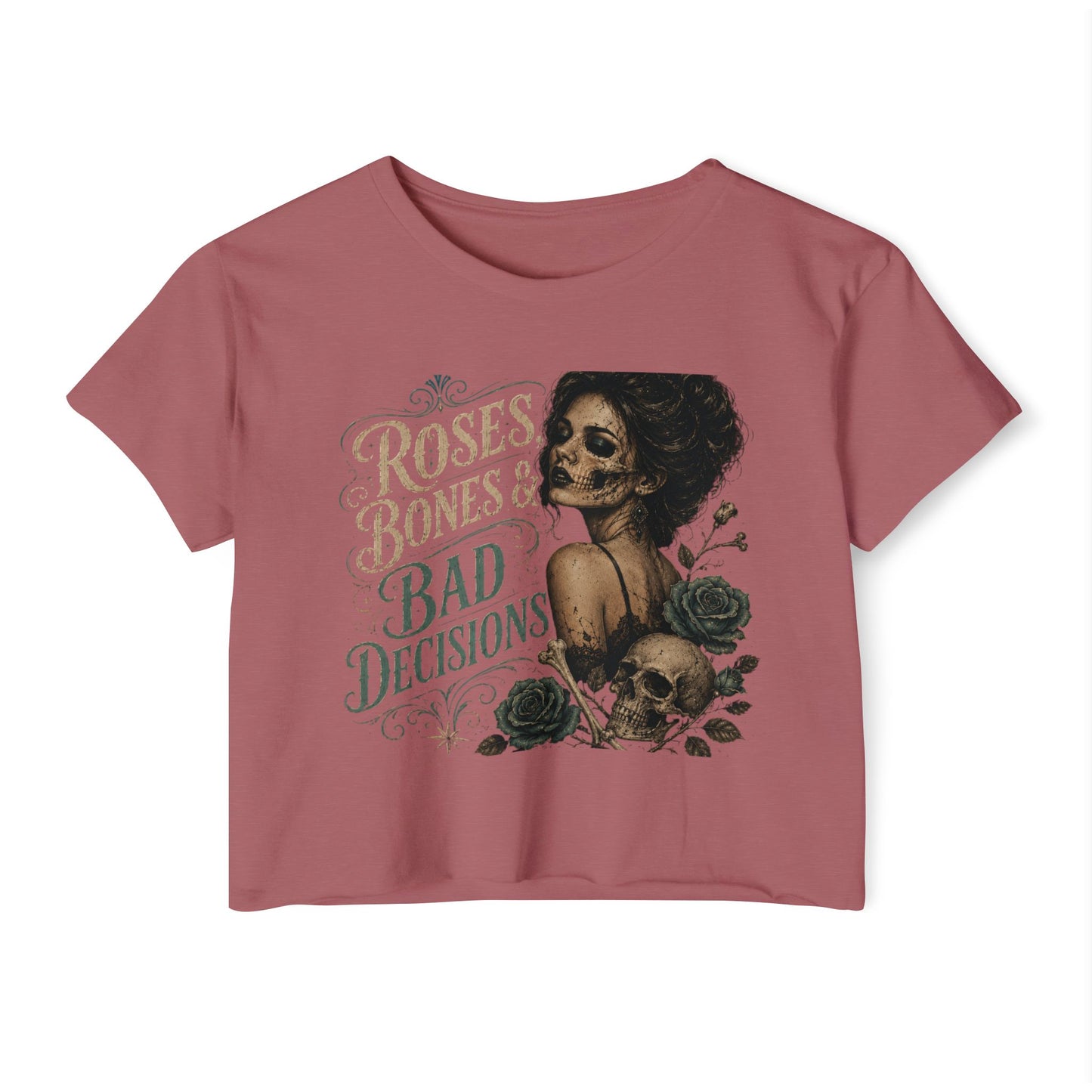 Roses Bones & Bad Decisions Crop Top — Gothic Skull Floral Festival Tee I