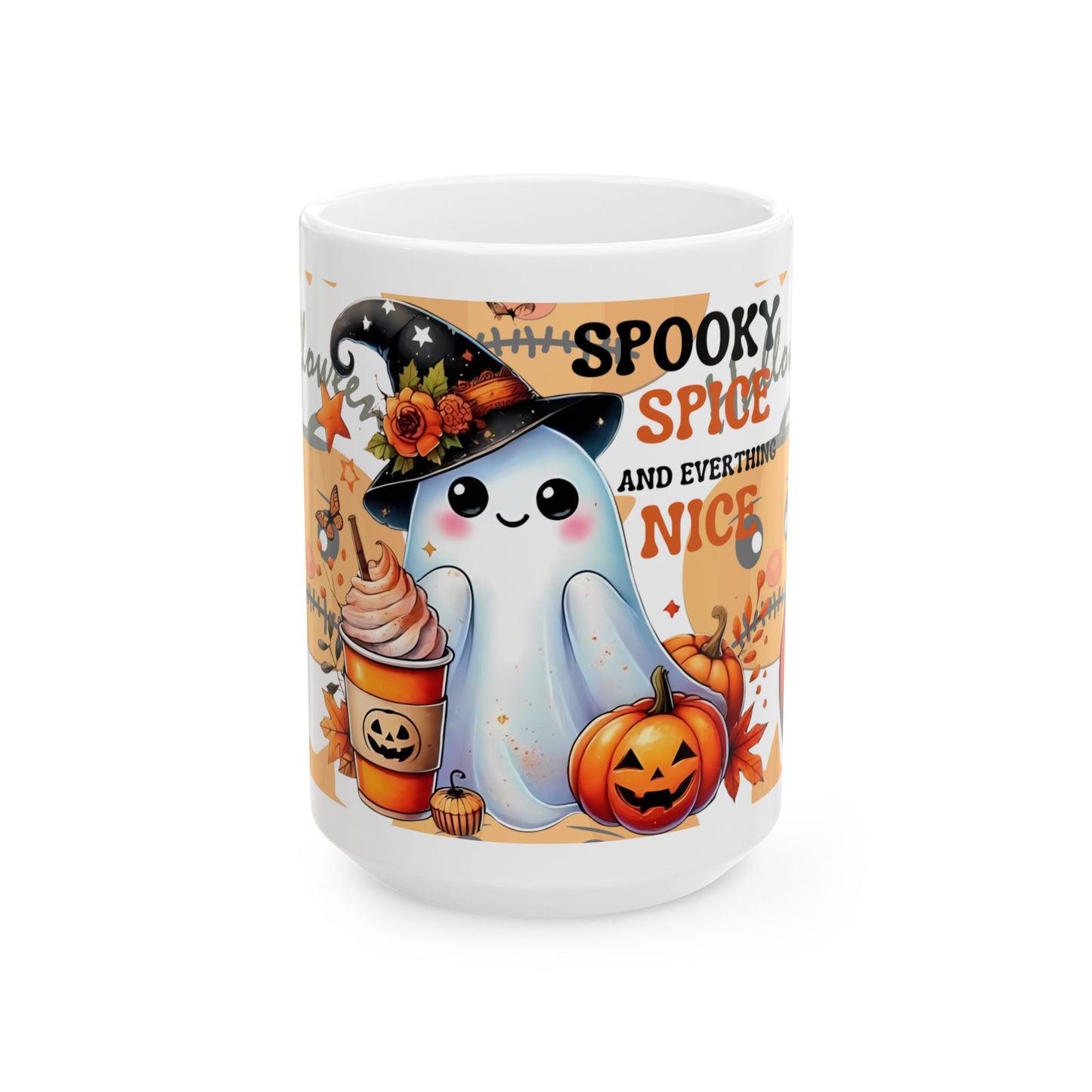 Halloween Ghost Coffee Mug — "Spooky, Spice, and Everything Nice" Ceramic Cup (11oz & 15oz)