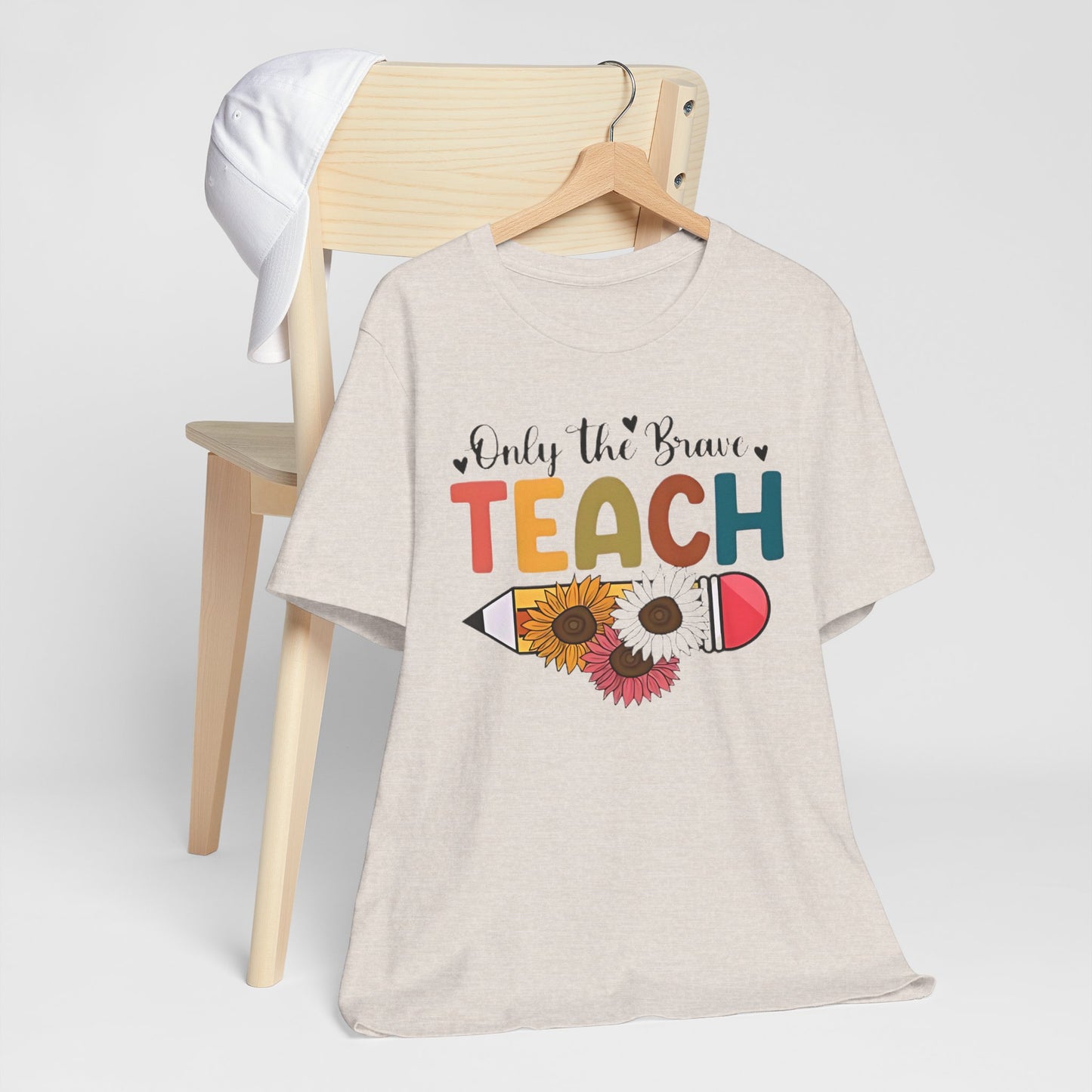 Teacher T-Shirt — "Only the Brave Teach" Floral Pencil Tee