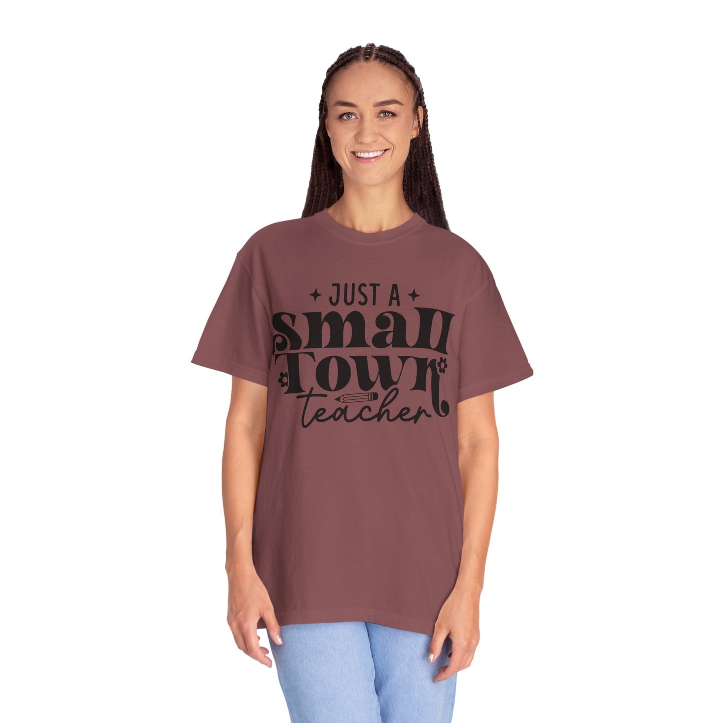Just a Small Town Teacher T-Shirt — Retro Script Teacher Gift