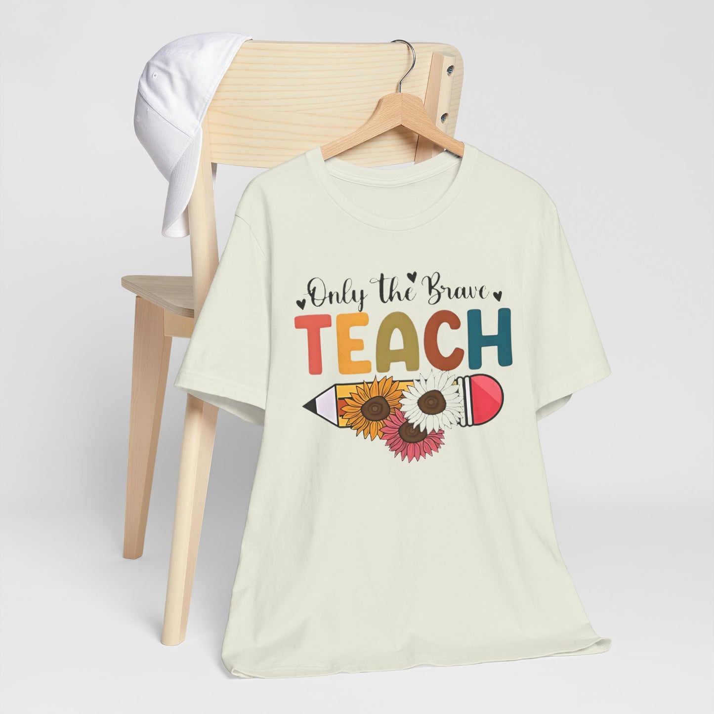 Teacher T-Shirt — "Only the Brave Teach" Floral Pencil Tee