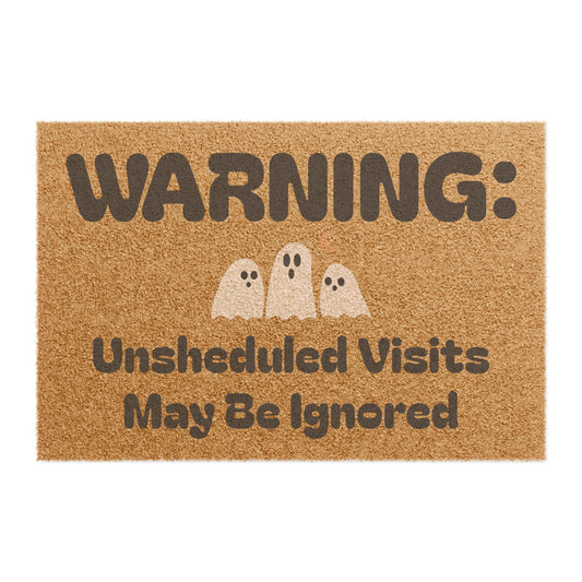 Doormat - "WARNING: Unscheduled Visits May Be Ignored" Halloween Ghost Welcome Mat