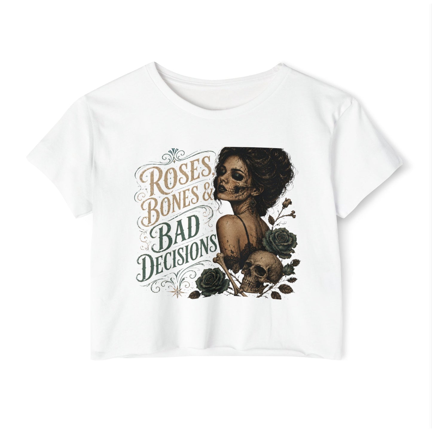 Roses Bones & Bad Decisions Crop Top — Gothic Skull Floral Festival Tee I