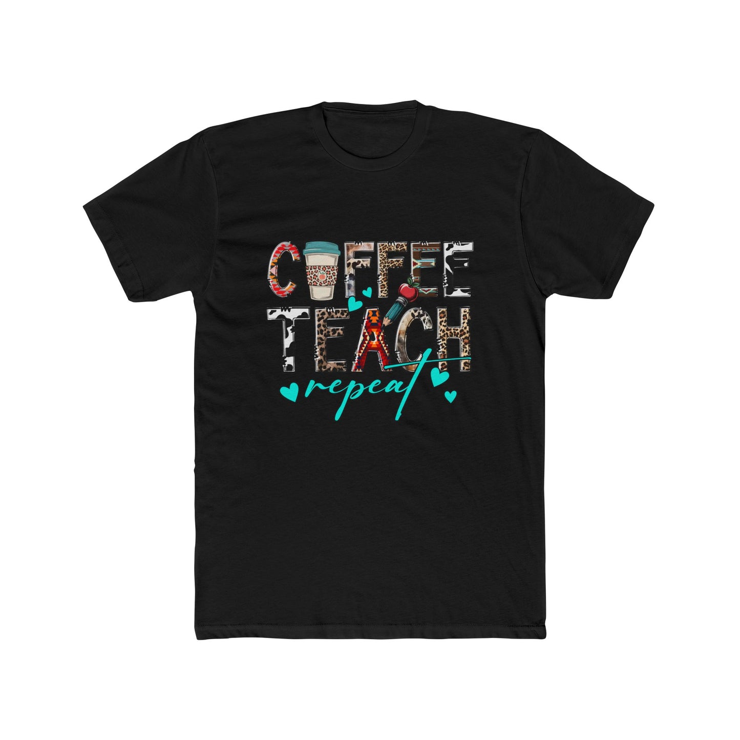 Coffee Teach Repeat Tee — Cute Teacher Coffee T‑Shirt
